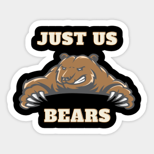 Just us bears Sticker